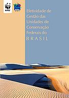 Efetividade de Gestão das Unidades de Conservação Federais do Brasil