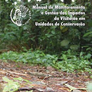 Manual de Monitoramento e Gestão dos Impactos da Visitação em Unidades de Conservação