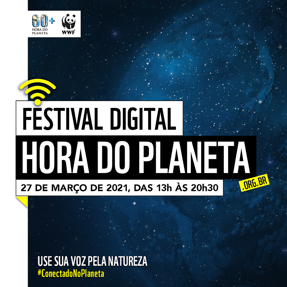  Festival Digital Hora do Planeta 2021 
