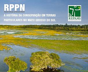 A história da conservação em terras particulares no Mato Grosso do Sul